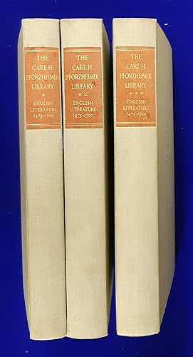 The Carl H. Pforzheimer Library : English Literature, 1475-1700. [ 3 volumes, complete set ].
