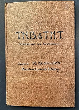 T.N.B & T.N.T (Trinitrobenzene and Trinitrotoluene)--Unlocated in WorldCat