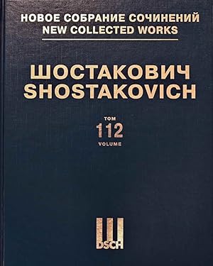 New Collected Works of Dmitri Shostakovich. Vol. 112. Suite. Op. 6, Tarantella. Sans op. Prelude ...