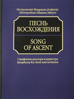 Song of Ascent. Symphony for choir and orchestra. Full score