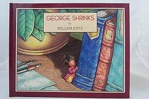 GEORGE SHRINKS (DJ is protected by a clear, acid-free mylar cover) (Signed by Author)