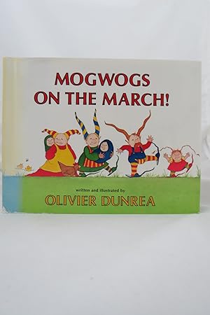 MOGWOGS ON THE MARCH! (DJ is protected by a clear, acid-free mylar cover) (Signed by Author)