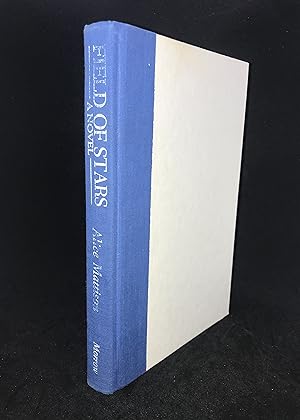 Field of Stars (Signed First Edition)