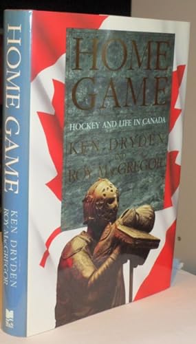 Home Game. Hockey and Life in Canada -(SIGNED)-