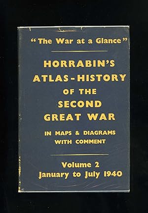 AN ATLAS-HISTORY OF THE SECOND GREAT WAR - in Maps & Diagrams with comment - Volume 2 January to ...