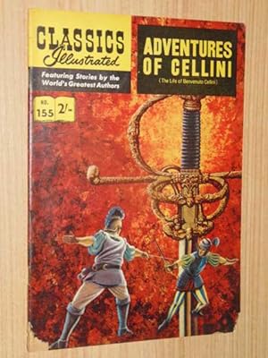Classics Illustrated #155. The Adventures Of Cellini Aust/UK Edition 2 shillings, HRN 141, Good- ...