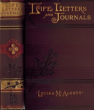 Louisa May Alcott : Her Life, letters and Journals