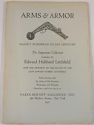 Arms & Armor, Mainly European XV-XIX Century. The Important Collection Formed By Edward Hubbard L...