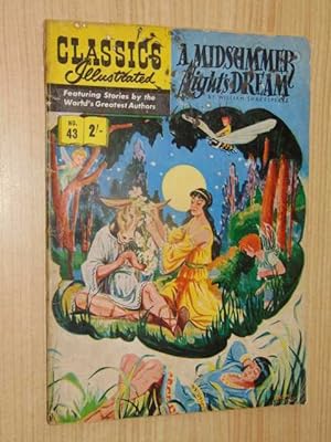 Classics Illustrated #43. A Midsummer Night's Dream Aust/UK Edition 2 shillings, HRN 129 Fair 1.0...