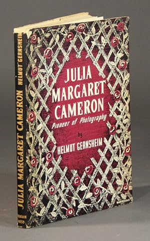 Julia Margaret Cameron. Her life and photographic work . Introduction by Clive Bell