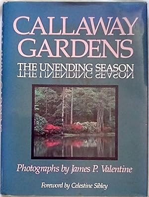 Callaway Gardens: The Unending Season