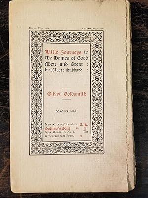 Little Journeys to the Homes of Good Men and Great: Oliver Goldsmith; October, 1895, No. 11