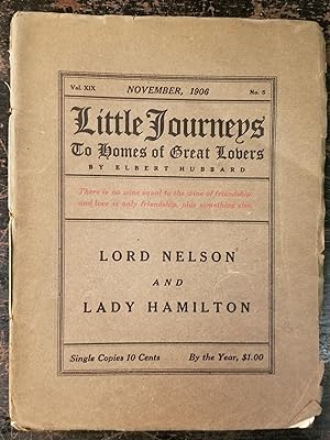 Little Journeys to the Homes of Great Lovers: Lord Nelson and Lady Hamilton; Vol. XIX, January, 1...