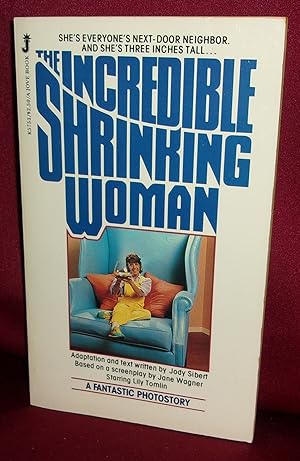 THE INCREDIBLE SHRINKING WOMAN: A Photostory