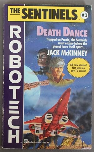 DEATH DANCE. (Robotech -- THE SENTINELS SERIES #3 );
