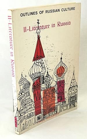 Outlines of Russian Culture Part II- Literature