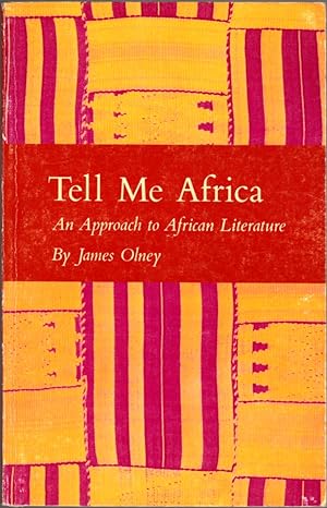 Tell Me Africa: An Approach to African Literature