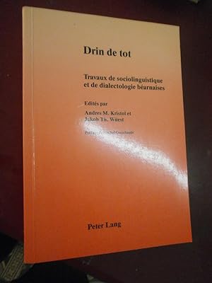 Drin de tot : Travaux sociolinguistique & de dialectologie béarnaises.