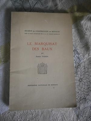 Le Marquisat des Baux ( Tirage limité à 300 exemplaires & numéroté sur papier du Marais, (N° 93))
