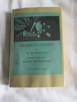 Green Mansions (illustrated by Keith Henderson)