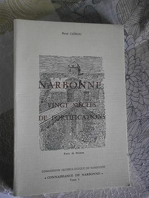 Narbonne, vingt siècles de fortifications