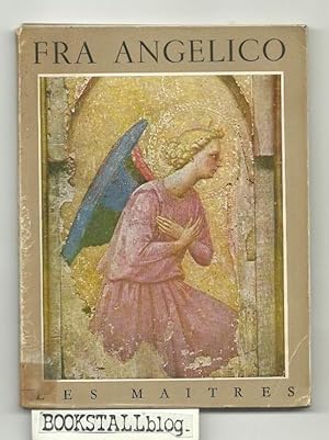 Fra Angelico vers 1387-1455 : les Maitres