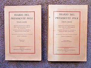 PRESIDENT POLK DIARY ENTRIES RELATED TO MEXICO including the U.S. War with Mexico / DIARIO DEL PR...