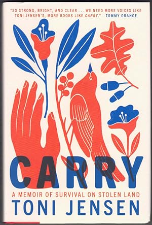 Carry: A Memoir of Survival on a Stolen Land