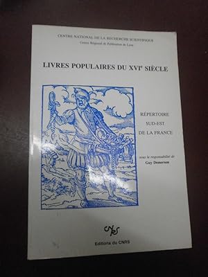 Livres populaires du XVIe siècle Répertoire Sud-Est de la France.