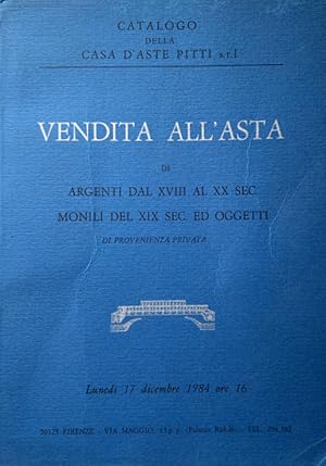VENDITA ALL'ASTA DI ARGENTI DAL XVIII AL XX SECOLO, MONILI DEL XIX SECOLO ED OGGETTI DI PROVENIEN...