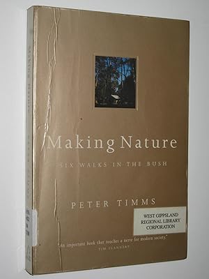 Making Nature : Six Walks in The Bush