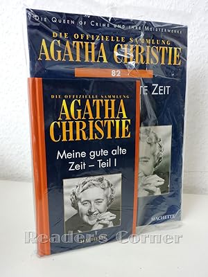 Meine gute alte Zeit, Teil I. Agatha Christie, die offizielle Sammlung, Bd. 82.
