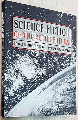 SCIENCE FICTION OF THE 20th CENTURY. An illustred history