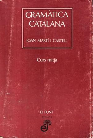 Gramatica Catalana : Curs Mitja