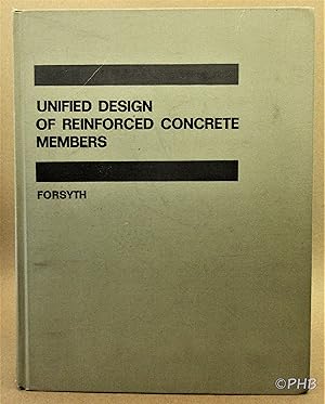 Unified Design of Reinforced Concrete Members