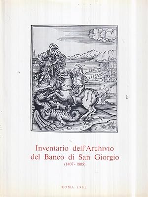 Inventario dell'Archivio del Banco di San Giorgio (1407 - 1805) Vol. 3. Tomo 2