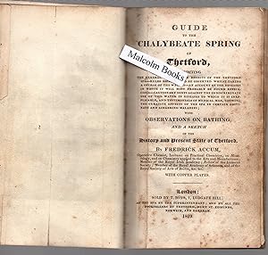 Guide to the Chalybeate Spring of Thetford (This copy only contains the Sketch of the History and...