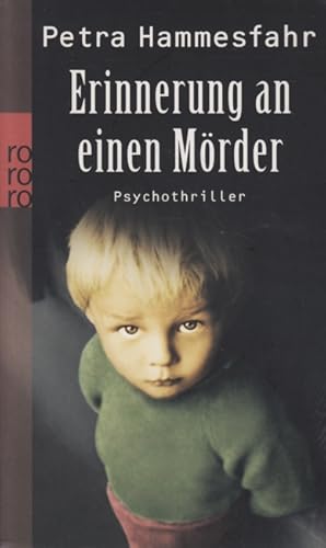 Erinnerung an einen Mörder : Psychothriller.