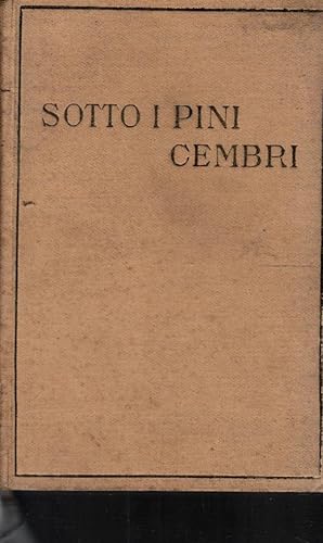 Sotto i Pini Cembri