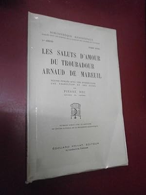 Les saluts d'amour du troubadour Arnaud de Mareuil