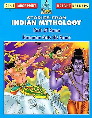 Stories From Indian Mythology : 2 In 1 Stories : Volume 2 : " Birth Of Rama " / " Hanuman Gets Hi...