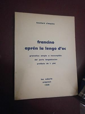 Francino aprén la lengo d'oc ( gramatico simplo e incoumplèto del parla lengadoucian).