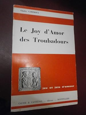 Le Joy d'amour des troubadours (Jeu & joie d'amour)