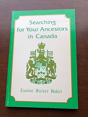Searching for Your Ancestors in Canada