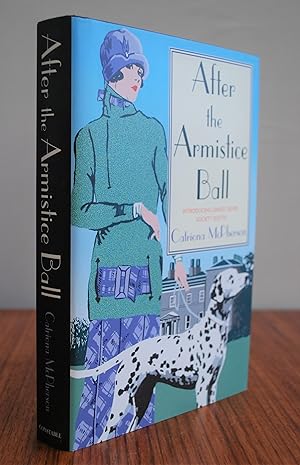 After the Armistice Ball (Dandy Gilver Murder Mystery) SIGNED UK 1st EDITION 1st PRINTING