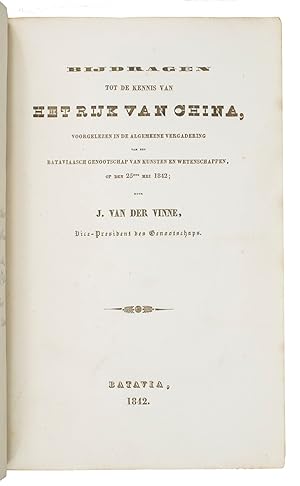 Bijdragen tot de kennis van het Rijk van China, voorgelezen in de Algemene vergadering van het Ba...