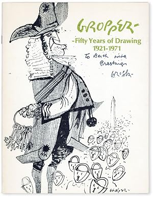 William Gropper: Fifty Years of Drawing, 1921-1971 [Inscribed]