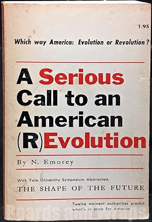 A Serious Call to an American (R)Evolution A Voter's Guide to Contemporary Issues