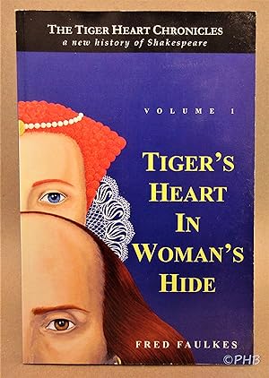 Tiger's Heart in Woman's Hide, Volume 1