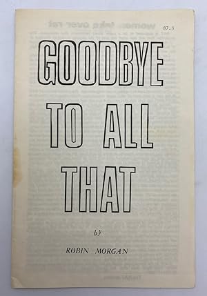 [SECOND WAVE FEMINISM] Goodbye to All That (reprinted with permission from RAT)